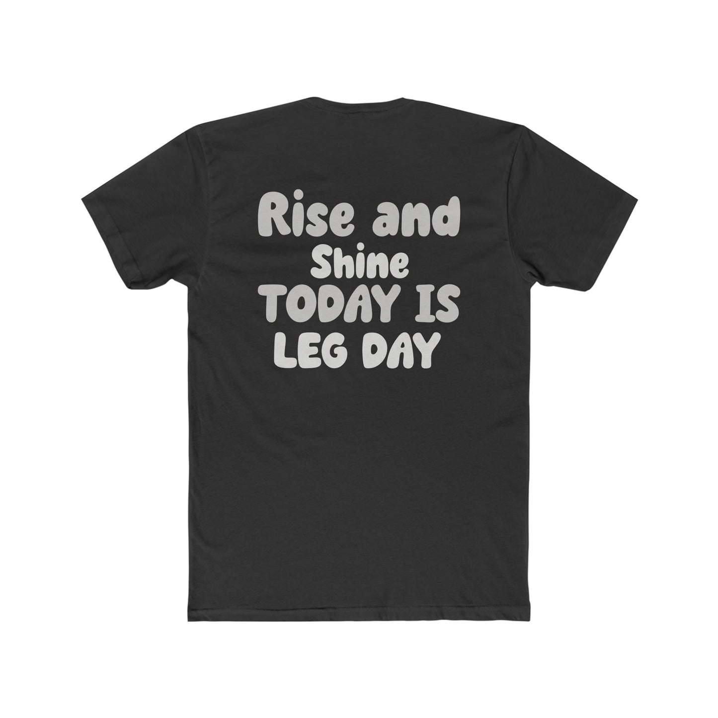Men's Leg Day Motivation Tee: Rise, Shine, Squat - MuscleFlow