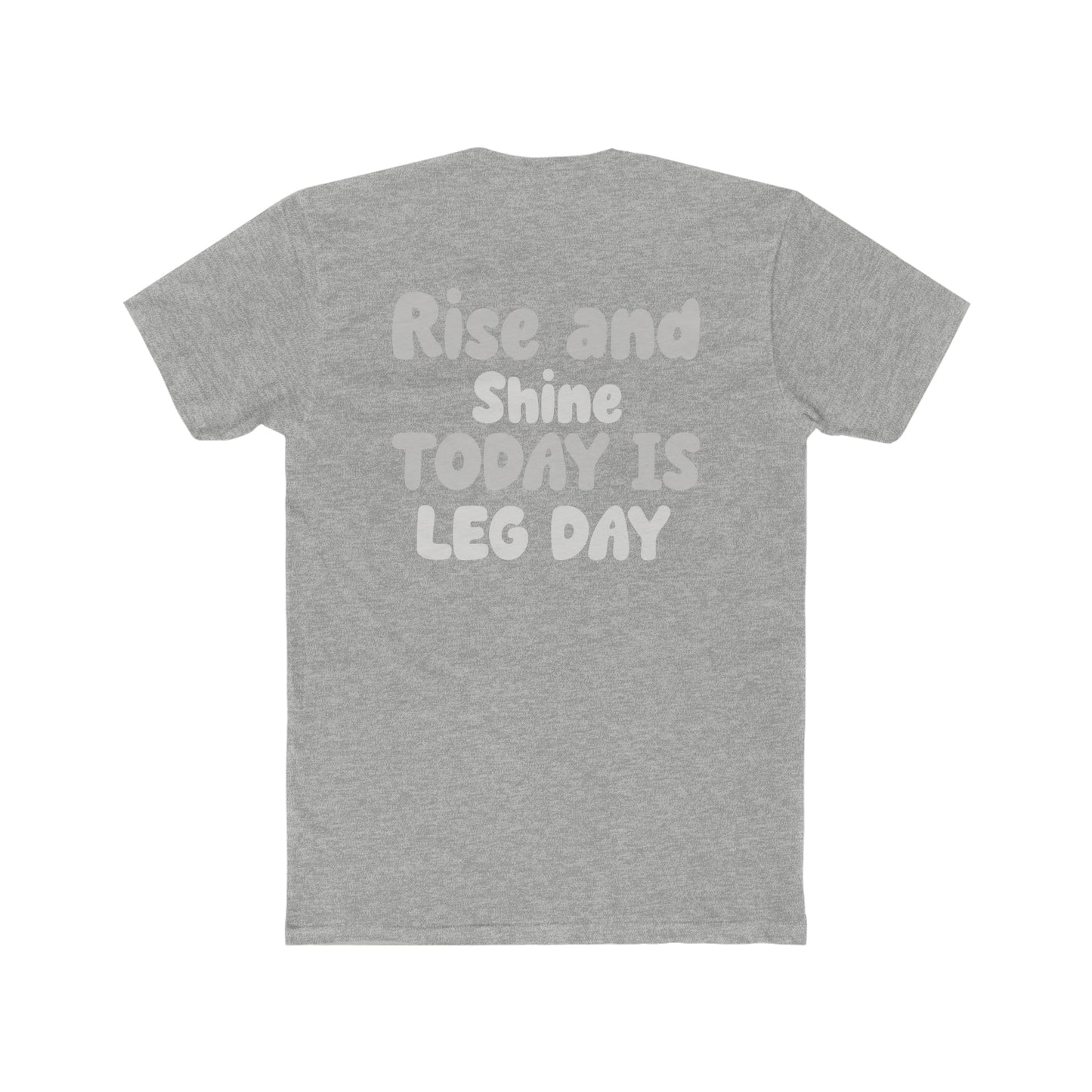 Men's Leg Day Motivation Tee: Rise, Shine, Squat - MuscleFlow
