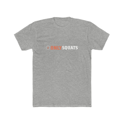 Strength Unleashed: Men's Cotton Crew Tee - Only Squats