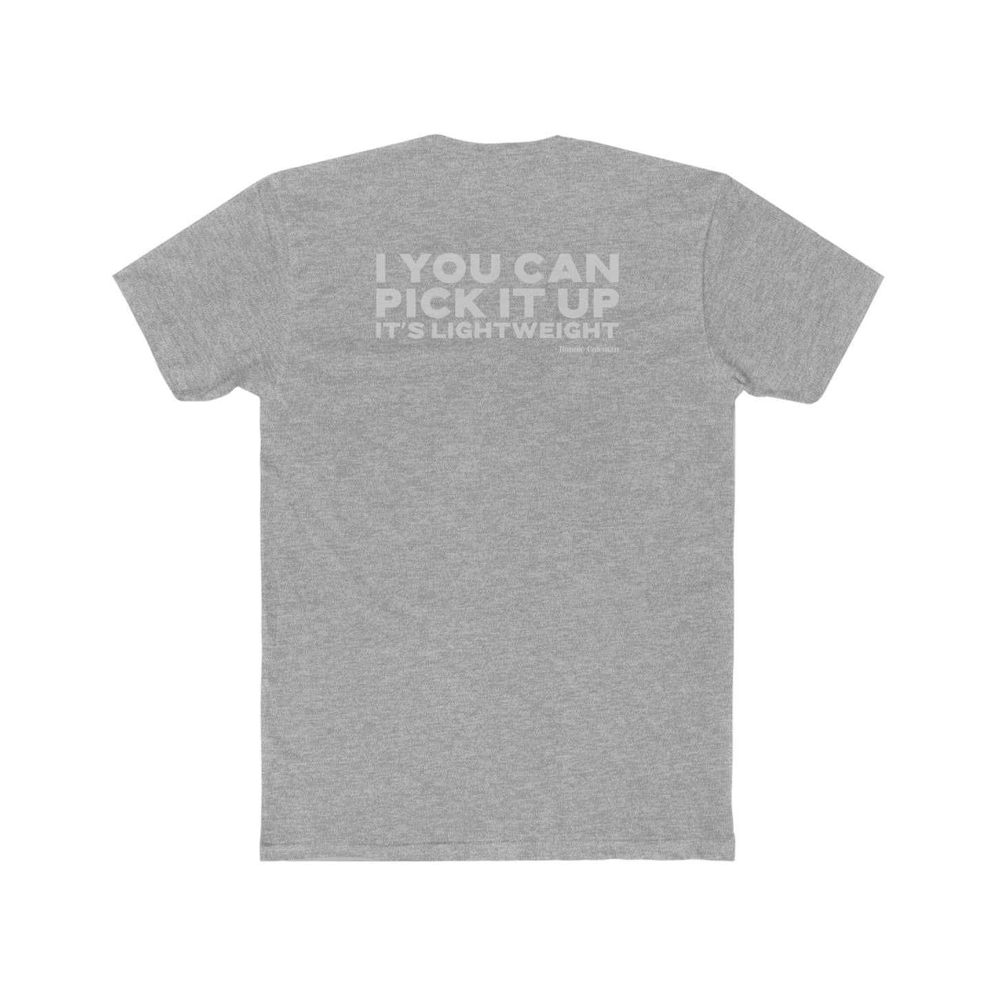 Men's Ronnie Coleman Quote Tee: "If You Can Pick It Up, It's Lightweight" - MuscleFlow