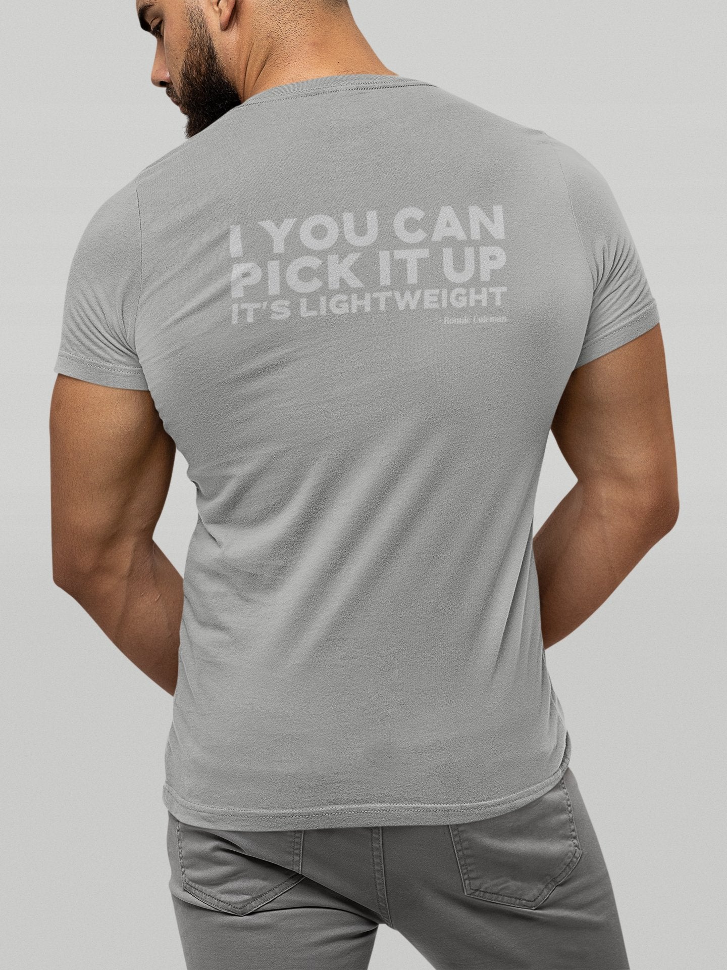 Men's Ronnie Coleman Quote Tee: "If You Can Pick It Up, It's Lightweight" - MuscleFlow