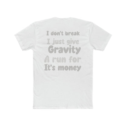 Men's Tee: "Gravity's Challenger - No Breaks, Just Lifts" - MuscleFlow